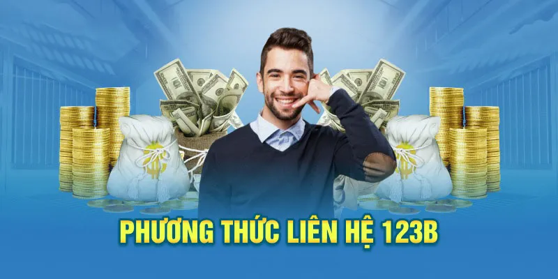 Tổng hợp các phương thức liên hệ tại nhà cái 123b