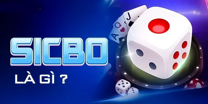 Tìm hiểu về game casino Sicbo