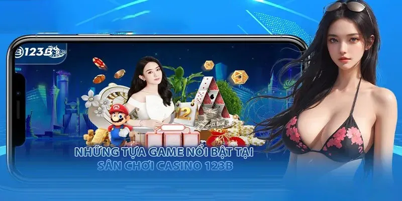 Những trò chơi được nhiều game thủ tham gia